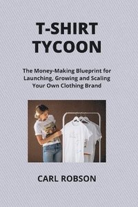 bokomslag T-Shirt Tycoon