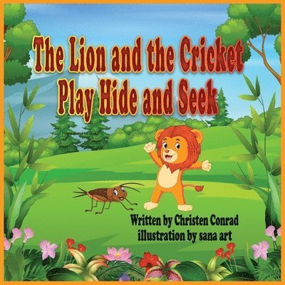 Lion And The Cricket Play Hide And Seek