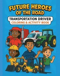 bokomslag Future Heroes of the Road