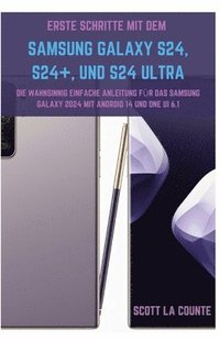 bokomslag Erste Schritte Mit Dem Samsung Galaxy S24, S24+, Und S24 Ultra