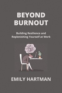 bokomslag Beyond Burnout