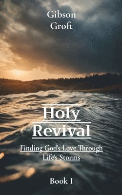 Holy Revival 1