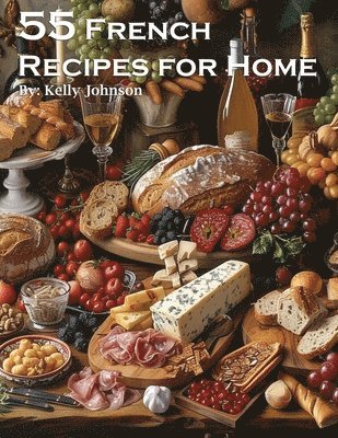 bokomslag 55 French Recipes for Home