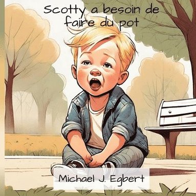 bokomslag Scotty a besoin de faire du pot