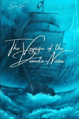 bokomslag The Voyage of the Demota Novia