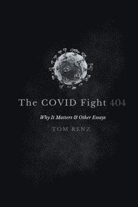 bokomslag The COVID Fight