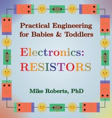 bokomslag Practical Engineering for Babies & Toddlers - Electronics