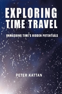 Exploring Time Travel 1