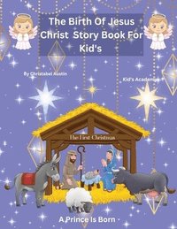 bokomslag The Birth of Jesus Christ Story Book