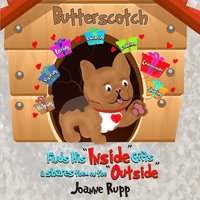 bokomslag Butterscotch Finds His &quot;Inside&quot; Gifts & Shares Them on the &quot;Outside&quot;