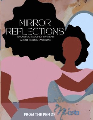 Ni'cola Mitchell - Mirror Reflections, Häftad
