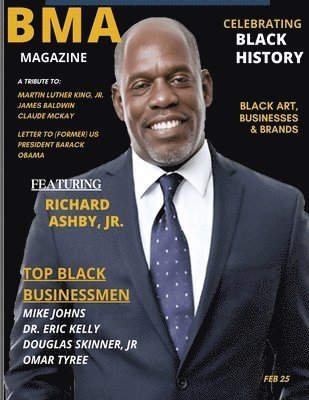 Paulette Henson, Richard Ashby, Omar Tyree - BMA Magazine Black History Edition, Häftad