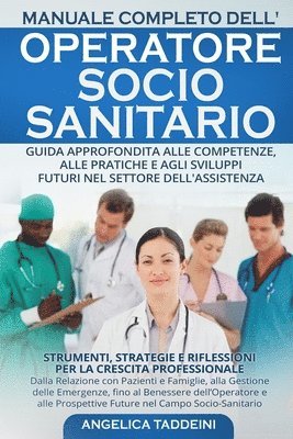 Angelica Taddeini - Manuale Completo dell'Operatore Socio-Sanitario, Häftad