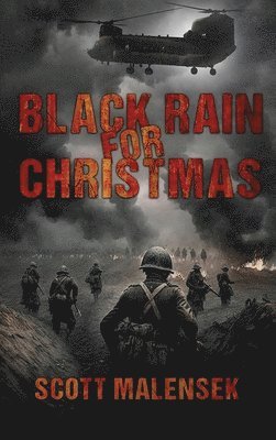 Scott Malensek - Black Rain for Christmas, Inbunden