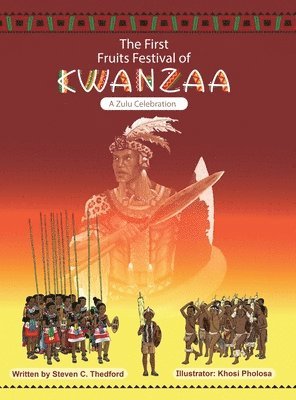 bokomslag First Fruits Festival of Kwanzaa ( A Zulu Celebration)