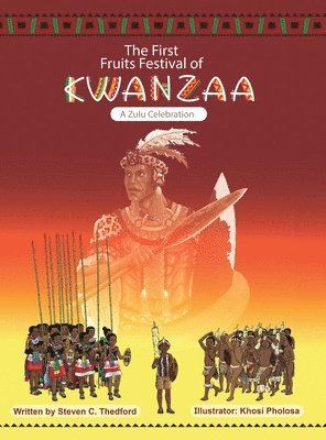 bokomslag The First Fruits Festival of Kwanzaa ( A Zulu Celebration)