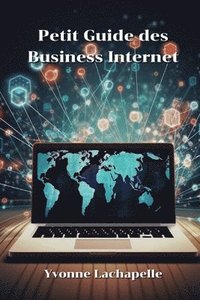 bokomslag Petit Guide des Business Internet