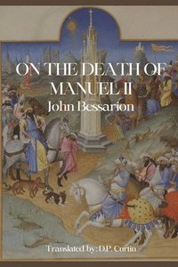 bokomslag On the Death of Manuel II