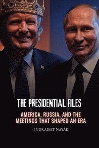bokomslag Presidential Files