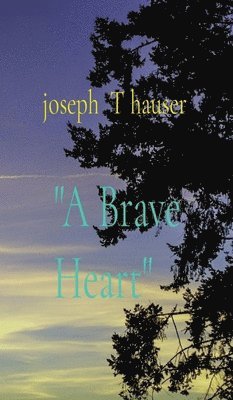 bokomslag "A Brave Heart"