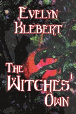 Evelyn Klebert - Witches' Own, Häftad