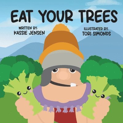 Eat Your Trees 1