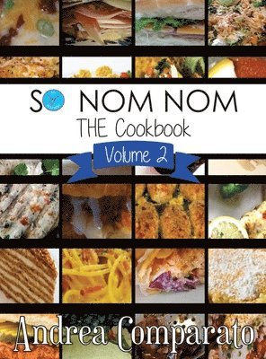 bokomslag So Nom Nom THE Cookbook