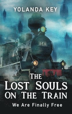 bokomslag The Lost Souls On The Train