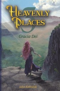 bokomslag Heavenly Places 3: Gracia Dei