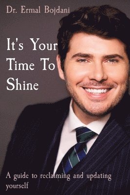 It's Your Time To Shine 1