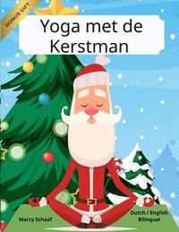 bokomslag Yoga met de Kerstman (Dutch / English Bilingual) Yoga with Santa