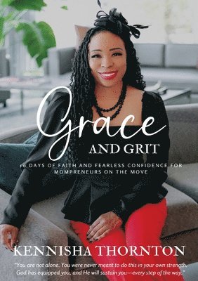 Kennisha Thornton - Grace and Grit, Häftad