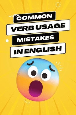Common Verb Usage Mistakes 1