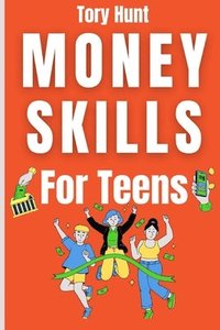 bokomslag Money Skills for Teens