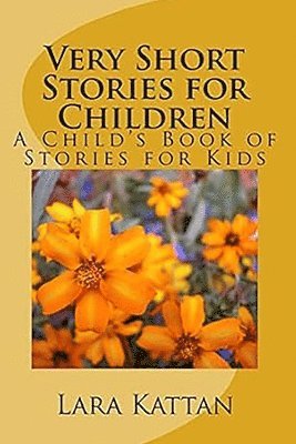 Lara D Kattan - Very Short Stories for Children, Häftad