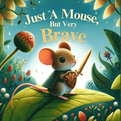 Just a Mouse, But Very Brave 1