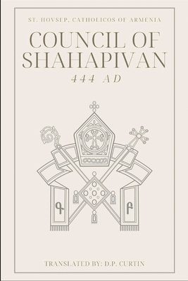 bokomslag Council of Shahpavian (444 AD)