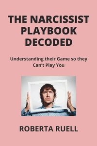 bokomslag The Narcissist Playbook Decoded