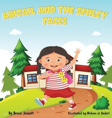Abigail And the Smiley Faces 1