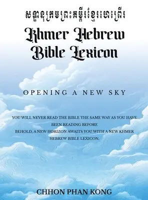 Chhon Phan Kong - Khmer Hebrew Bible Lexicon, Inbunden. Tillgänglighet: Lägg i varukorg