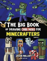 bokomslag The Big Book of Drawing Chibi Mobs for Minecrafters