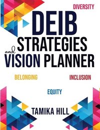 bokomslag DEIB Strategies & Vision Planner