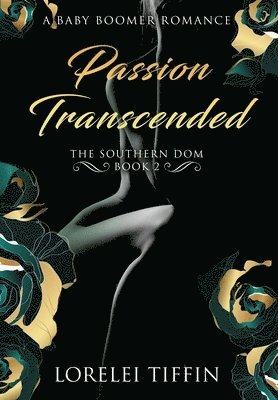 Lorelei Tiffin - Passion Transcended, Inbunden