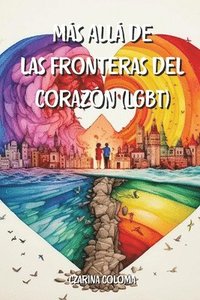 bokomslag Ms All de las Fronteras del Corazn (LGBT)
