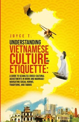 bokomslag Understanding Vietnamese Culture and Etiquette