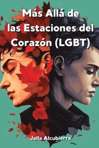 bokomslag Ms All de las Estaciones del Corazn (LGBT)