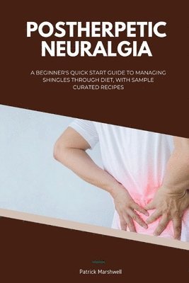 bokomslag Postherpetic Neuralgia