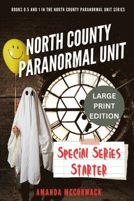 North County Paranormal Unit 1