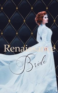 bokomslag Renaissance Bride Anthology