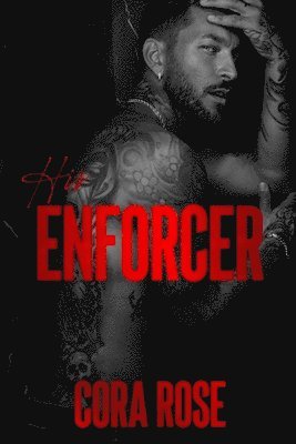 Cora Rose - His Enforcer, Häftad